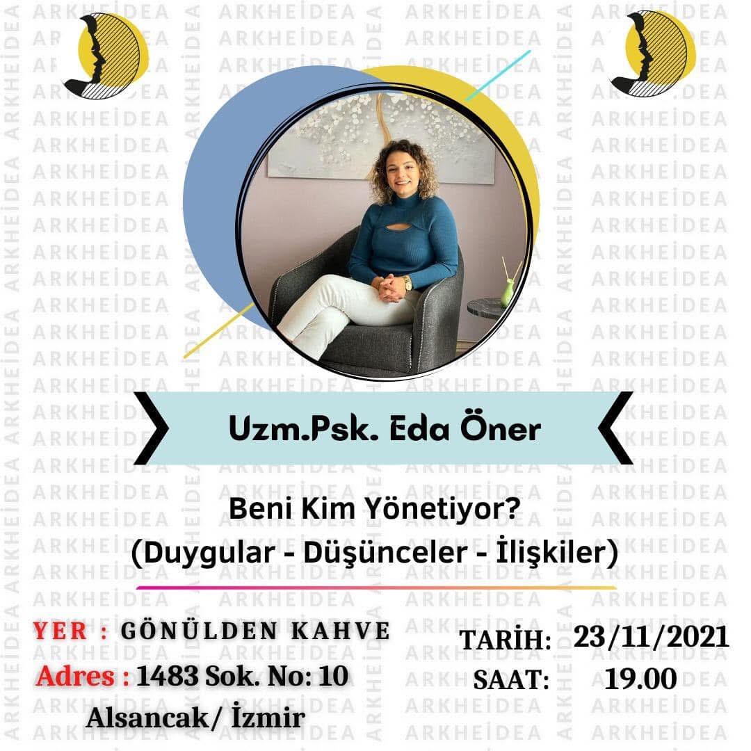 Uzm. Psk. Eda Öner - Duygular-Düşünceler-İlişkiler